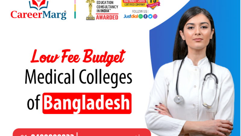 Low Fees Budget Medical Colleges of Bangladesh