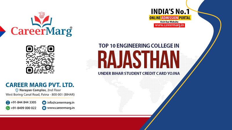 1667622365-top-10-engineering-colleges-in-rajasthan-under-bihar-student-credit-card-yojna.png