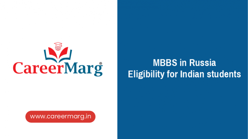 1677993839-mbbs-in-russia-eligibility-for-indian-students.png