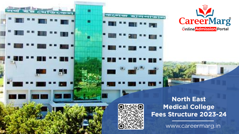 north east medical college fee 2023
